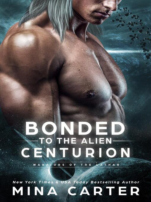 Title details for Bonded to the Alien Centurion by Mina Carter - Available